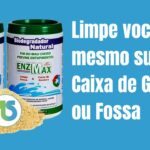 Limpe você mesmo sua Caixa de Gordura ou Fossa com Enzmax